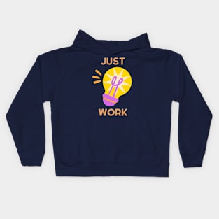 Just work Kids Hoodie